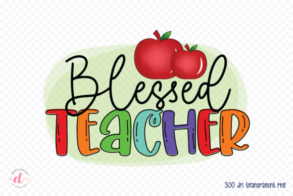 Blessed Teacher Design for Embroidery Projects