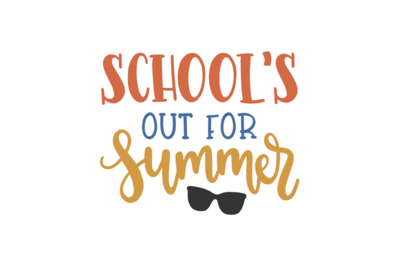 Celebrating Freedom: School's Out for Summer