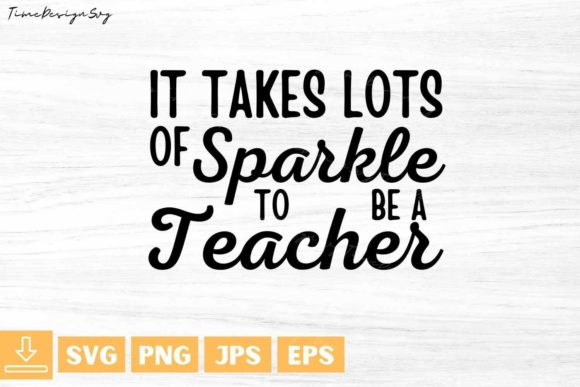 It Takes Lots of Sparkle to Be a Teacher