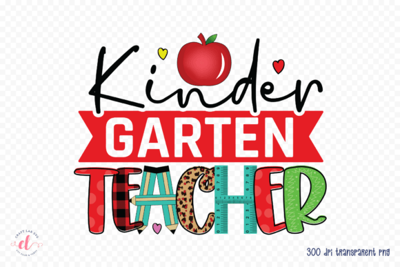 Kinder Garten Teacher Sublimation PNG