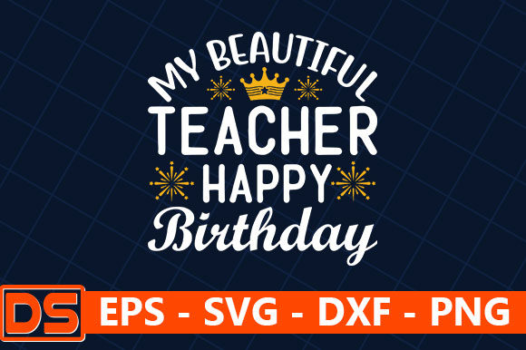My Beautiful Teacher Happy Birthday Design
