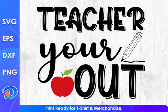 Teacher Your Out: A Unique Teacher's Day Design